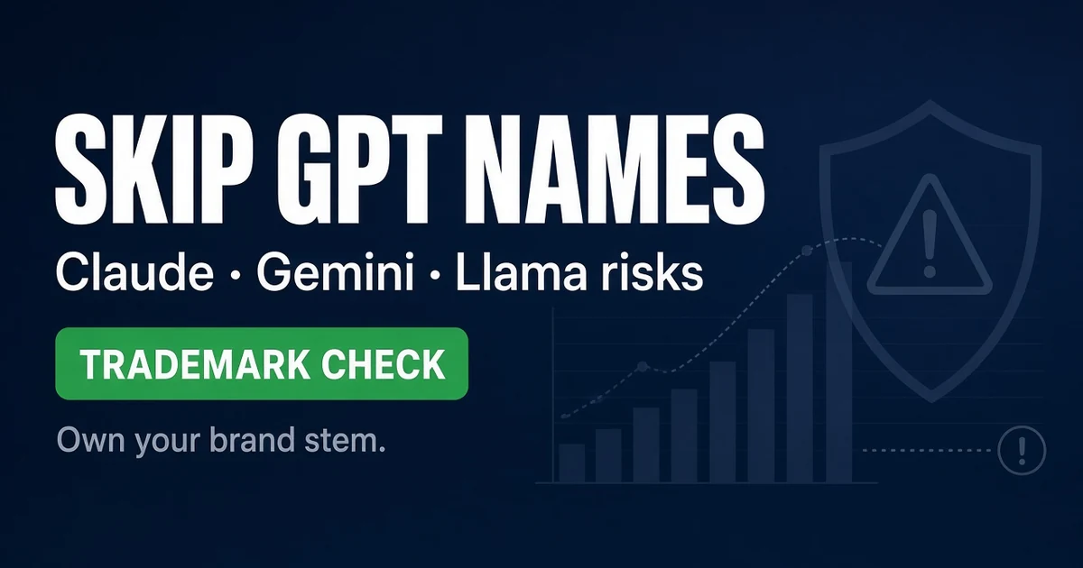AI Trademark Startup Naming: Skip GPT Claude Gemini