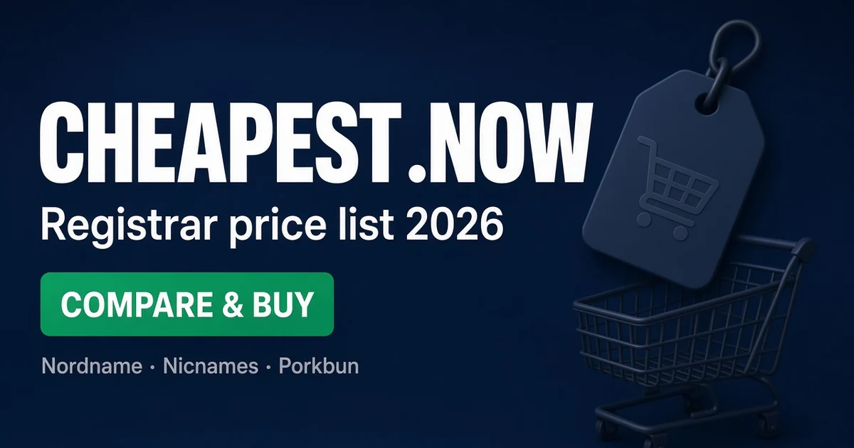 Cheapest Now Domain Registrar List — 2026 Comparison