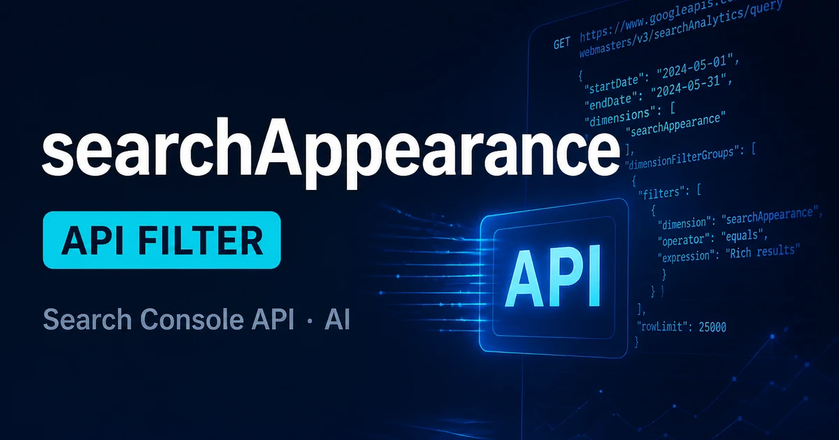 Search Console API: Filter AI searchAppearance