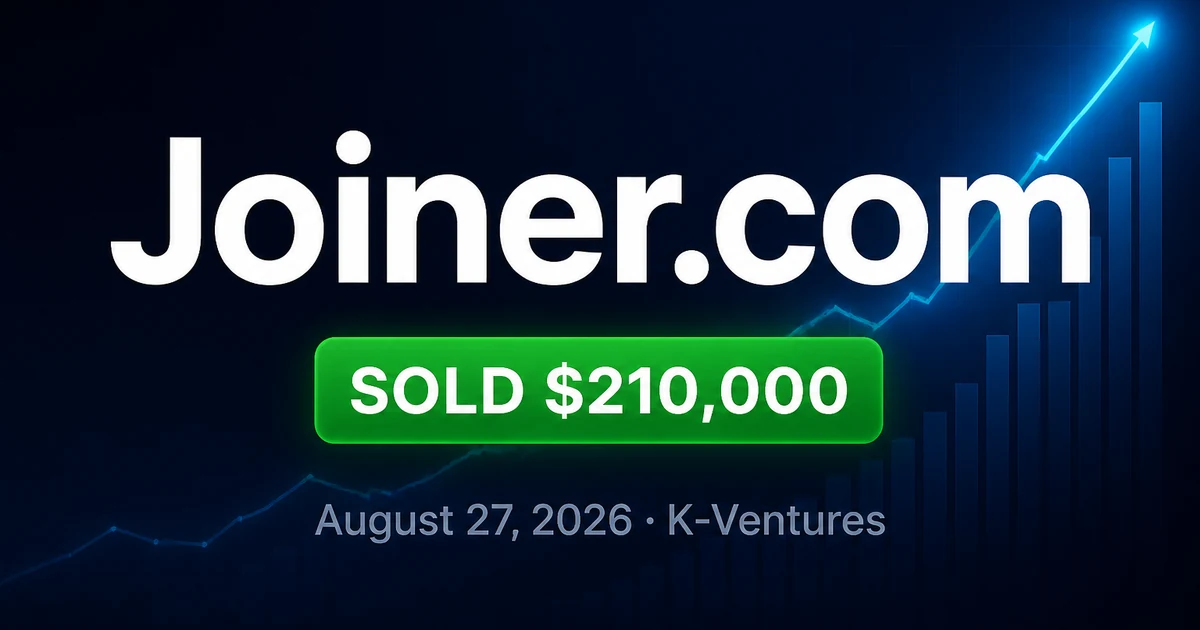 Joiner.com Sells for $210K at K-Ventures — Aug 2026