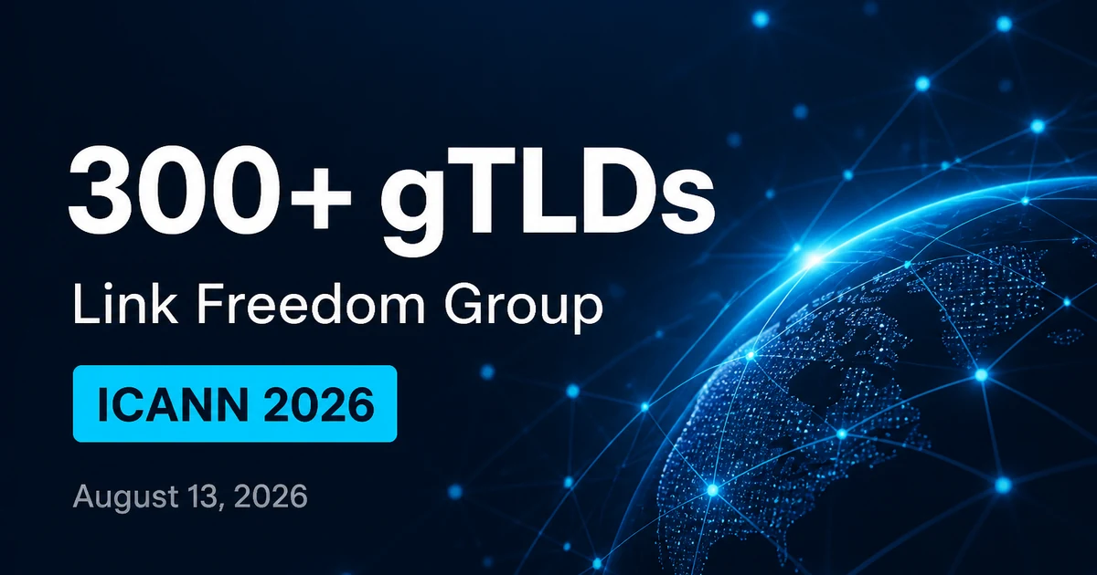 Link Freedom Group: 300+ gTLD ICANN Apps 2026